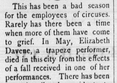 This has been a bad season for the employees of circuses. Rarely has there been a time when more of them have come to grief.